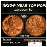 1930-p Lincoln Cent Near Top Pop! 1c ms67 rd SEGS