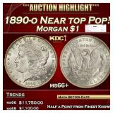1890-o Morgan Dollar Near top Pop! $1 ms66+ SEGS