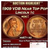 1909 VDB Lincoln Cent Near Top Pop! 1c ms67+ rd SE
