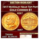 1917 McKinley Gold Commem Dollar Near Top Pop! 1 m