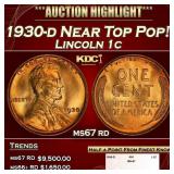 1930-d Lincoln Cent Near Top Pop! 1c ms67 rd SEGS