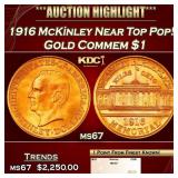 1916 McKinley Gold Commem Dollar Near Top Pop! 1 m