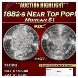1882-s Morgan Dollar Near Top Pop! $1 ms67+ SEGS