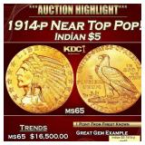 1914-p Gold Indian Half Eagle Near Top Pop! $5 ms6