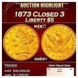 1873 Closed 3 Gold Liberty Half Eagle $5 ms64+ SEG