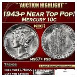 1943-p Mercury Dime Near Top Pop! 10c ms67+ fsb SE