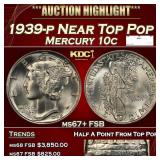 1939-p Mercury Dime Near Top Pop 10c ms67+ FSB SEG