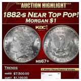 1882-s Morgan Dollar Near Top Pop! $1 ms67+ SEGS