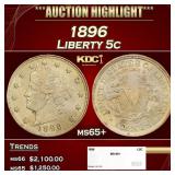 1896 Liberty Nickel 5c ms65+ SEGS