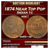 1874 Indian Cent Near Top Pop 1c ms65+ rb SEGS
