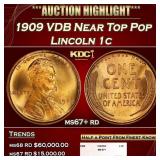1909 VDB Lincoln Cent Near Top Pop 1c ms67+ rd SEG