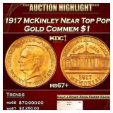 1917 McKinley Gold Commem Dollar Near Top Pop! 1 m
