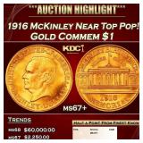 1916 McKinley Gold Commem Dollar Near Top Pop! 1 m