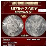 1878-p 7/8tf Morgan Dollar $1 ms64+ SEGS