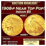 1908-p Gold Indian Half Eagle Near Top Pop! $5 ms6