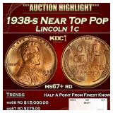 1938-s Lincoln Cent Near Top Pop 1c ms67+ rd SEGS