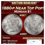 1880-p Morgan Dollar Near Top Pop! $1 ms66+ SEGS