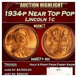 1934-p Lincoln Cent Near Top Pop 1c ms67+ rd SEGS