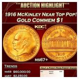 1916 McKinley Gold Commem Dollar Near Top Pop! 1 m