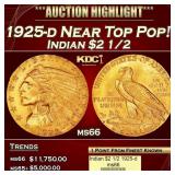 1925-d Gold Indian Quarter Eagle Near Top Pop! $2