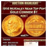 1916 McKinley Gold Commem Dollar Near Top Pop! 1 m