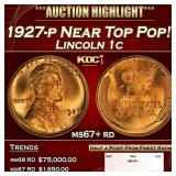 1927-p Lincoln Cent Near Top Pop! 1c ms67+ rd SEGS