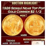 1926 Sesqui Gold Commem Near Top Pop! $2 1/2 ms66