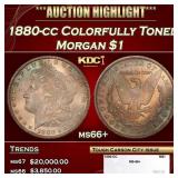 1880-cc Morgan Dollar Colorfully Toned $1 ms66+ SE