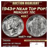 1943-p Mercury Dime Near Top Pop! 10c ms67+ fsb SE