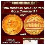 1916 McKinley Gold Commem Dollar Near Top Pop! 1 m