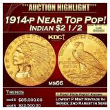 1914-p Gold Indian Quarter Eagle Near Top Pop! $2