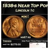 1938-s Lincoln Cent Near Top Pop 1c ms67 rd SEGS