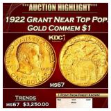 1922 Grant Gold Commem Dollar Near Top Pop! 1 ms67