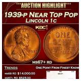1939-p Lincoln Cent Near Top Pop 1c ms67+ rd SEGS