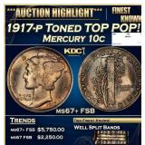 1917-p Mercury Dime Toned TOP POP! 10c ms67+ FSB S