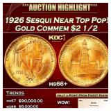 1926 Sesqui Gold Commem Near Top Pop! $2 1/2 ms66+
