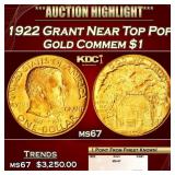 1922 Grant Gold Commem Dollar Near Top Pop! 1 ms67