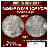 1896-p Morgan Dollar Near Top Pop! $1 ms67 SEGS