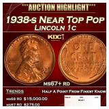 1938-s Lincoln Cent Near Top Pop 1c ms67+ rd SEGS