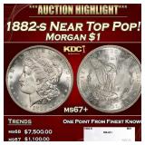 1882-s Morgan Dollar Near Top Pop! $1 ms67+ SEGS