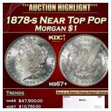 1878-s Morgan Dollar Near Top Pop $1 ms67+ SEGS