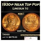 1930-p Lincoln Cent Near Top Pop! 1c ms67 rd SEGS