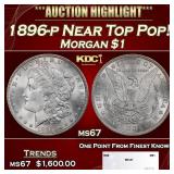 1896-p Morgan Dollar Near Top Pop! $1 ms67 SEGS