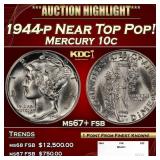 1944-p Mercury Dime Near Top Pop! 10c ms67+ fsb SE