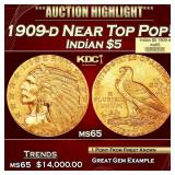 1909-d Gold Indian Half Eagle Near Top Pop! $5 ms6