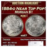 1884-o Morgan Dollar Near Top Pop! $1 ms67 SEGS