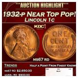 1932-p Lincoln Cent Near Top Pop! 1c ms67 rd SEGS