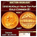 1916 McKinley Gold Commem Dollar Near Top Pop! 1 m