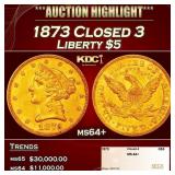 1873 Closed 3 Gold Liberty Half Eagle $5 ms64+ SEG