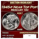 1945-p Mercury Dime Near Top Pop! 10c ms68 SEGS